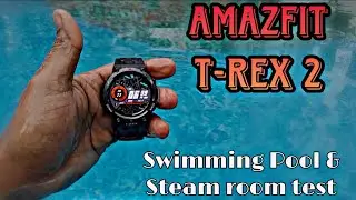 Amazfit T-Rex 2 - Water & Heat Test (English)