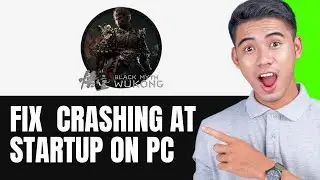 Fix Black Myth Wukong Crashing, Crashes To Desktop or Crashing at Startup on PC (FULL GUIDE)