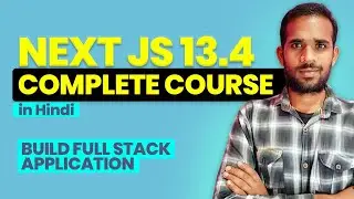 Complete Next JS 13.4 Tutorial | Fullstack Application