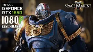 Nvidia GTX 1650 Warhammer 40000 Space Marine 2 1080P Gameplay Benchmark