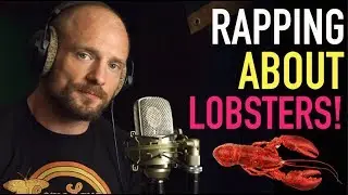 Rapping About Lobsters