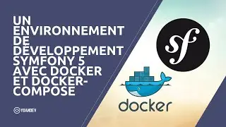 Un environnement de développement Symfony 5 avec Docker et Docker-compose