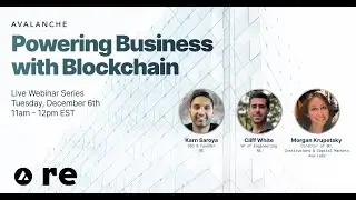 Powering Business with Blockchain: Re x Avalanche