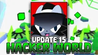 Pet Simulator 99 New Update 15 HACKER WORLD! 😱