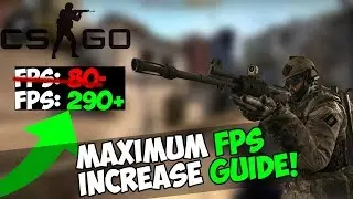 HOW TO MAXIMIZE FPS IN COUNTER STRIKE: GLOBAL OFFENSIVE| CSGO FPS INCREASE
