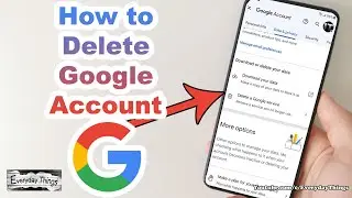 How to Delete Google Account: A Step-by-Step Guide