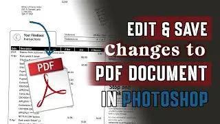 Expert Guide: How to edit and save changes to a Multipage PDF document in Photoshop.