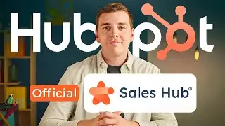 The Official HubSpot Sales Hub Tutorial