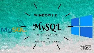 How to Install MySQL on Windows 11 in 2022 - The Easiest Way