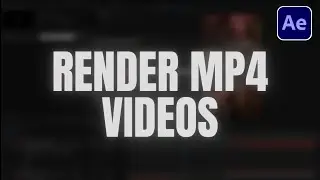 How To Export Mp4 Videos From After Effects