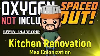 HGTV wants this kitchen | Colonization Ep 13 | ONI Spaced Out