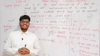 Field Theory || Abstract Algebra || Galois Group and Example || Lecture - 5 || By Mr. Parveen Kumar