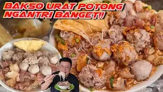 ABANG BAKSO YG GAK PELIT KASIH URAT!! PANTESAN ANTRI PARAH DARI SEBELUM BUKA..