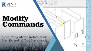 Modify Commands in Revit | Move, Copy, Mirror, Rotate, Scale, Trim Extend , Offset Commands in Revit