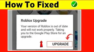 How To Fix Roblox Upgrade Error ( 2024 ) Roblox Delta Executor Upgrade| Roblox Upgrade Problem