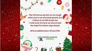 14th December for alienated parents and extended family