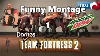 TF2 Funny Montage #1