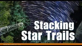 How to Make a Star Trails Image Without Using Photoshop