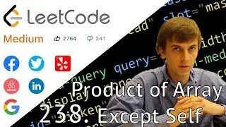 LeetCode 238. Product of Array Except Self (Solution Explained)