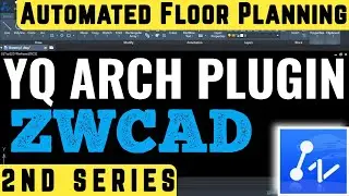 Automated Floor Planning in ZWCAD YQArch Plug-in Tutorial I 2nd Series I