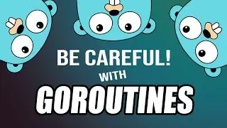 Advanced Golang: Limiting Goroutines