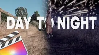 HOW TO CREATE DAY TO NIGHT EFFECT IN FCPX (no plug-ins)