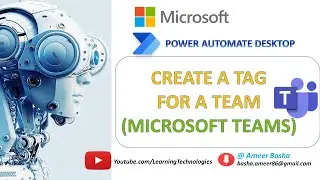 Power Automate Desktop || Create a Tag from a Team(Microsoft Teams Actions)