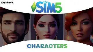 The SIMS 5 Characters: What You Need to Know [Project Rene]