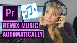 The Most UNDERRATED TOOL In Premiere Pro: REMIX & ADJUST MUSIC AUTOMATICALLY!