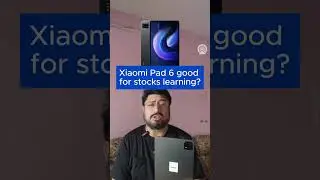 Xiaomi pad 6 for stock market trading | xiaomi pad 6 for share market 