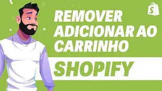 Como REMOVER Adicionar ao Carrinho no Shopify ATUALIZADO 2024