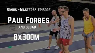 Paul Forbes - Track Session (Bonus *Masters* Episode)