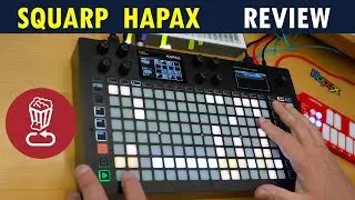 Squarp Hapax Review // 4 Pros, 4 Cons // Advanced sequencing tutorial