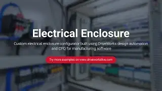 DriveWorks Pro Configurator Example - Electrical Enclosure