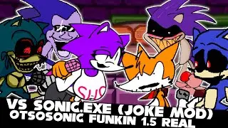 FNF | Otsosonic Funkin 1.5 - UPDATE SONIC.EXE JOKE MOD | Mods/Hard/Gameplay |