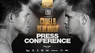 Canelo Alvarez Vs Edgar Berlanga: Main Event Final Press Conference