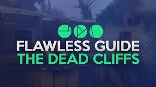 Trials of the Nine Flawless Guide: The Dead Cliffs