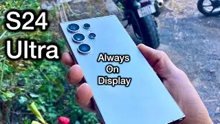 Samsung Galaxy S24 Ultra Always on display | S24 Ultra Lock Screen And AOD Features S25 Ultra