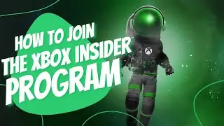 How To Join the Xbox Insider Program