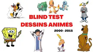 Blind test dessins animés 2000-2015 (40 Extraits années)