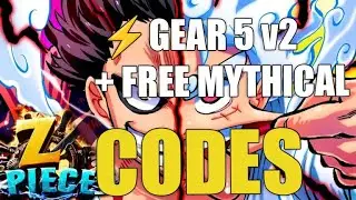 [ROBLOX] [⚡GEAR 5 v2 + FREE MYTHICAL] Z PIECE CODES 🎁 | HOW TO REDEEM?