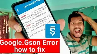 import com Google gson Gson Error how to fix  in sketchware pro 