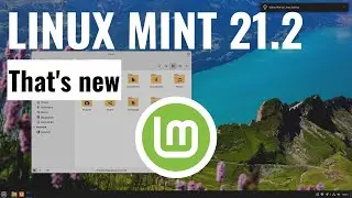 Linux Mint 21.2 presented - Linux Mint remains true to its line