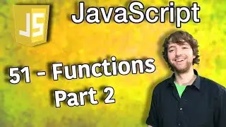 JavaScript Programming Tutorial 51 - Passing Arguments by Value - Functions Part 2