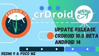 Review Update Custom ROM | crDroid 10.0 Beta Android 14 For Redmi 9 & Poco M2