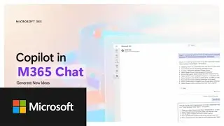 Microsoft 365 Chat  | Generate New Ideas with Copilot