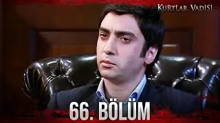 Kurtlar Vadisi - 66. Bölüm FULL HD