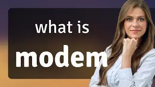 Modem | what is MODEM definition