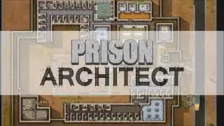 Prison Architect Soundtrack 1: PA Opening Scene