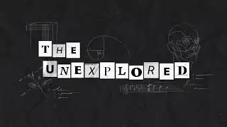 COMING SOON: The Unexplored